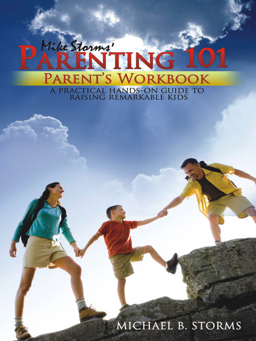 Title details for Mike Storms Parenting 101 - Parent's Workbook by Mike Storms - Available